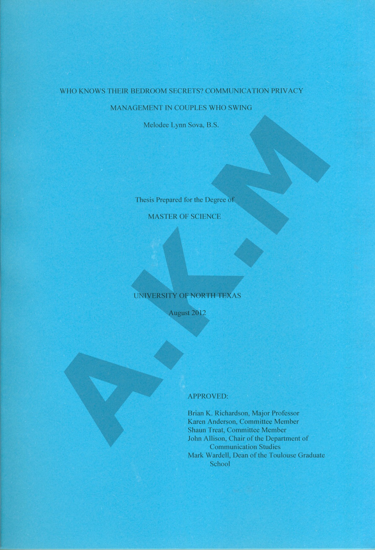 Who Knows Their Bedroom Secrets? Communication Privacy Management in Couples Who Swing (2012)